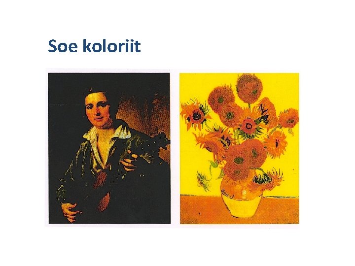 Soe koloriit 