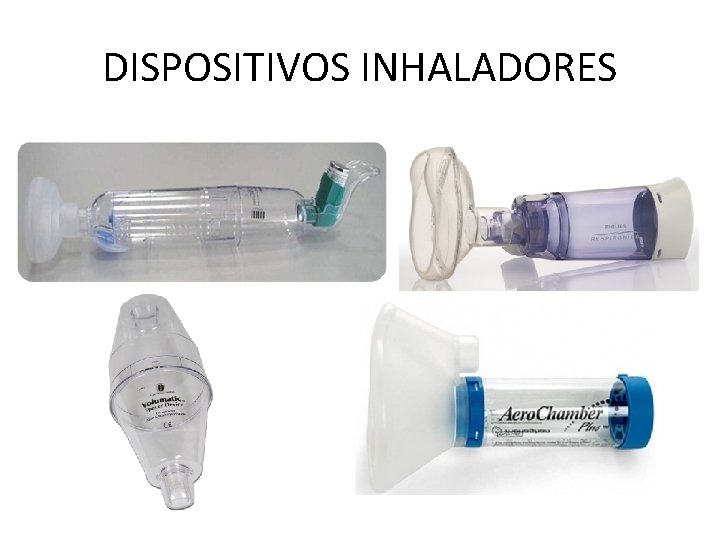 DISPOSITIVOS INHALADORES 