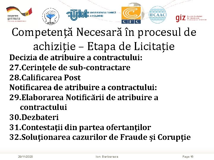 Competență Necesară în procesul de achiziție – Etapa de Licitație Decizia de atribuire a