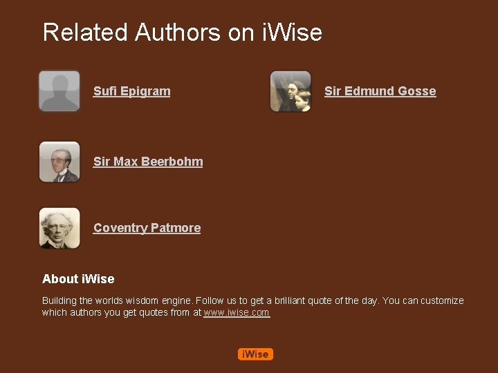 Related Authors on i. Wise Sufi Epigram Sir Edmund Gosse Sir Max Beerbohm Coventry