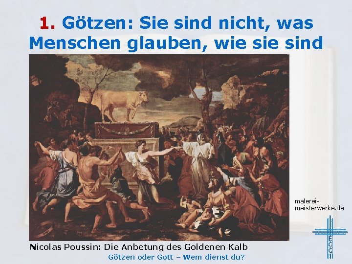 1. Götzen: Sie sind nicht, was Menschen glauben, wie sind malereimeisterwerke. de Nicolas Poussin: