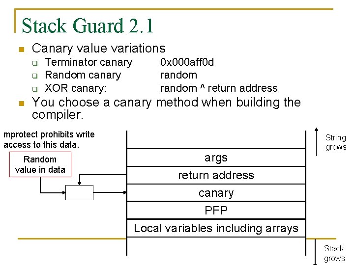 Stack Guard 2. 1 n Canary value variations q q q n Terminator canary