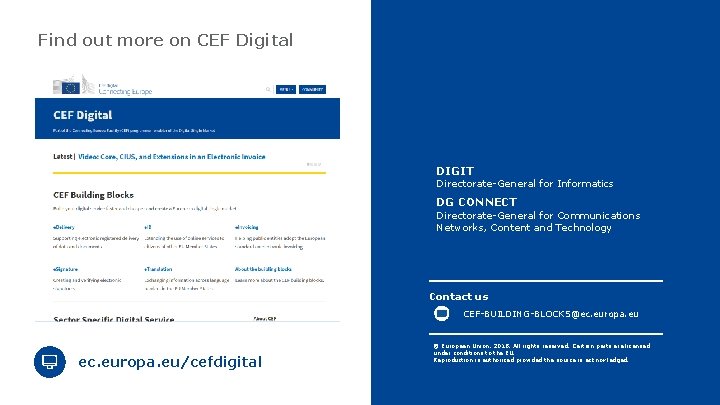 Find out more on CEF Digital DIGIT Directorate-General for Informatics DG CONNECT Directorate-General for