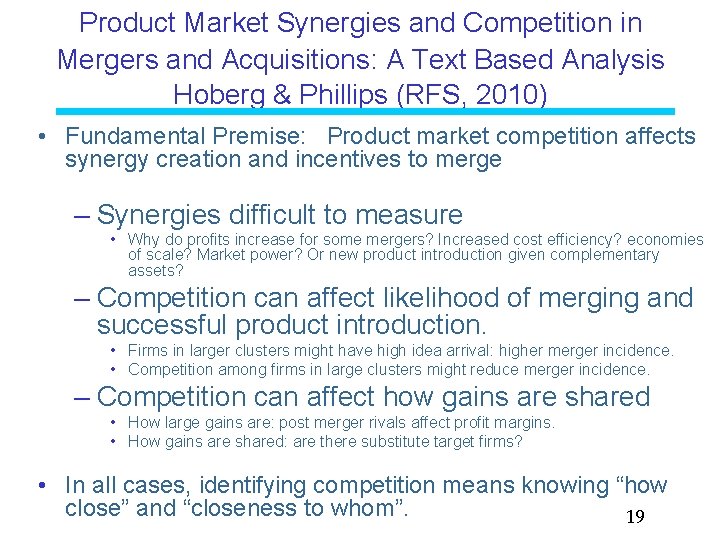 Product Market Synergies and Competition in Mergers and Acquisitions: A Text Based Analysis Hoberg