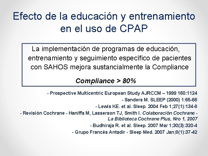 Efecto de la educación y entrenamiento en el uso de CPAP La implementación de