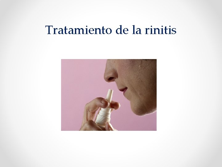 Tratamiento de la rinitis 