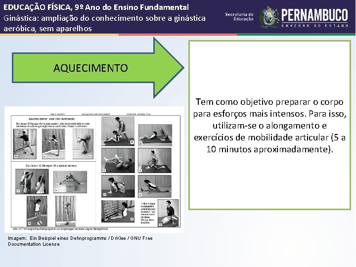EDUCAÇÃO FÍSICA, 9º Ano do Ensino Fundamental Ginástica: ampliação do conhecimento sobre a ginástica EDUCAÇÃO FÍSICA, 9º Ano do Ensino Fundamental Ginástica: ampliação do conhecimento sobre a ginástica