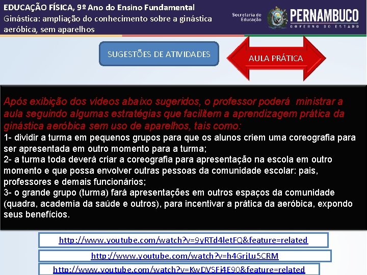 EDUCAÇÃO FÍSICA, 9º Ano do Ensino Fundamental Ginástica: ampliação do conhecimento sobre a ginástica EDUCAÇÃO FÍSICA, 9º Ano do Ensino Fundamental Ginástica: ampliação do conhecimento sobre a ginástica