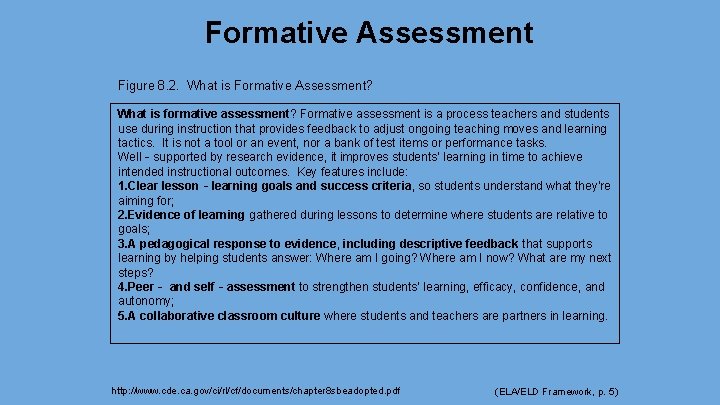 Formative Assessment Figure 8. 2. What is Formative Assessment? What is formative assessment? Formative