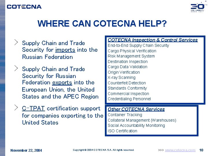 WHERE CAN COTECNA HELP? > Supply Chain and Trade Security for imports into the