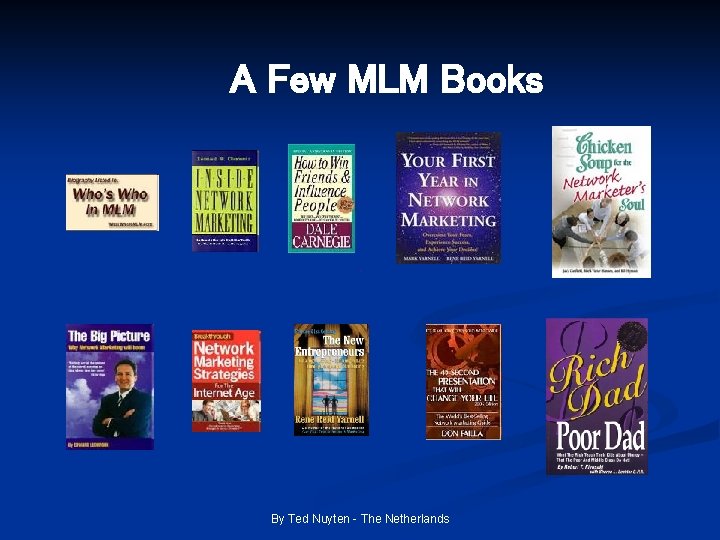 A Few MLM Books By Ted Nuyten - The Netherlands 