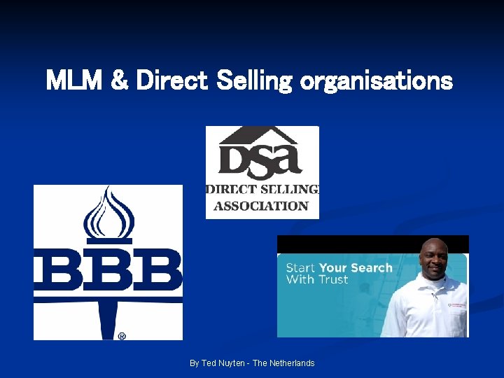 MLM & Direct Selling organisations By Ted Nuyten - The Netherlands 