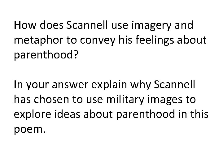 How does Scannell use imagery and metaphor to convey his feelings about parenthood? In