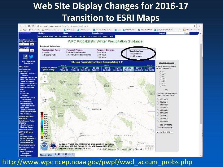 Web Site Display Changes for 2016 -17 Transition to ESRI Maps http: //www. wpc.