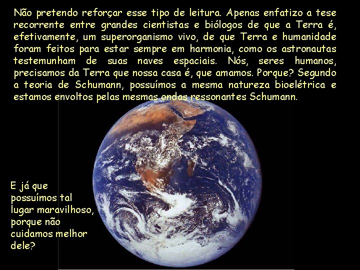 Não pretendo reforçar esse tipo de leitura. Apenas enfatizo a tese recorrente entre grandes Não pretendo reforçar esse tipo de leitura. Apenas enfatizo a tese recorrente entre grandes