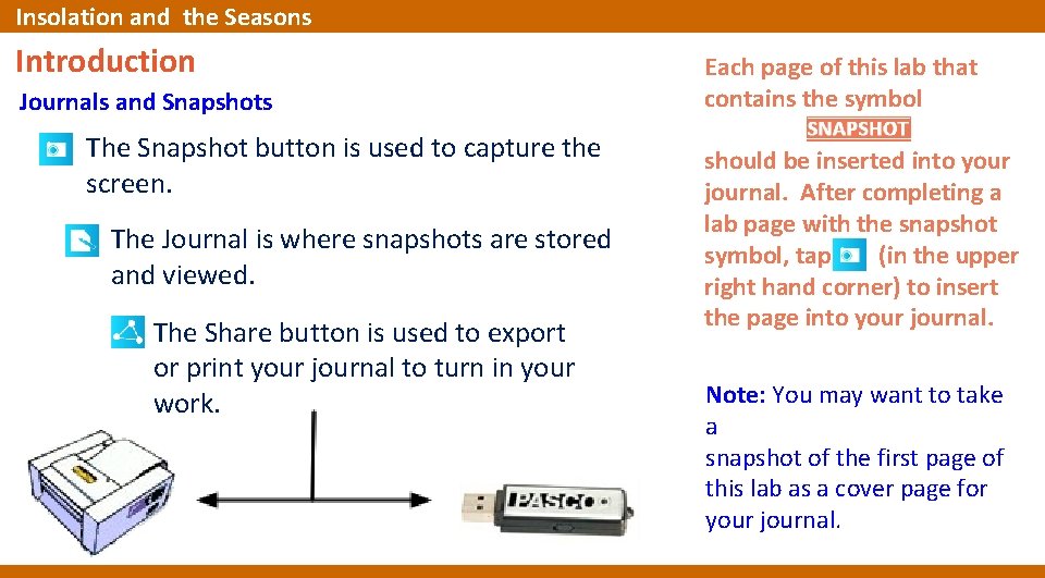 Insolation and the Seasons Introduction Journals and Snapshots The Snapshot button is used to