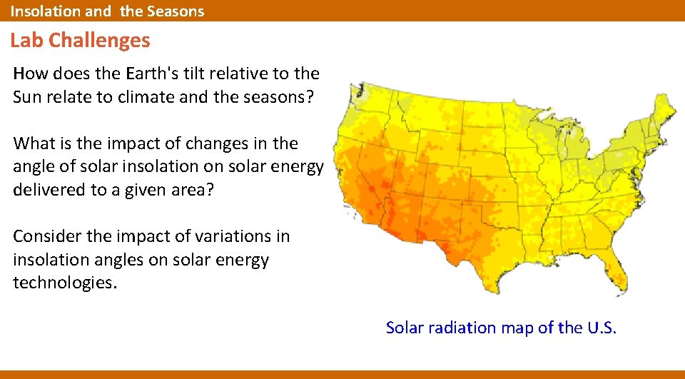 Insolation and the Seasons Lab Challenges How does the Earth's tilt relative to the