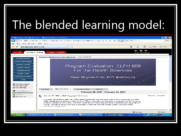 The blended learning model: 