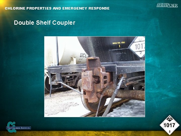 CHLORINE PROPERTIES AND EMERGENCY RESPONSE Double Shelf Coupler 
