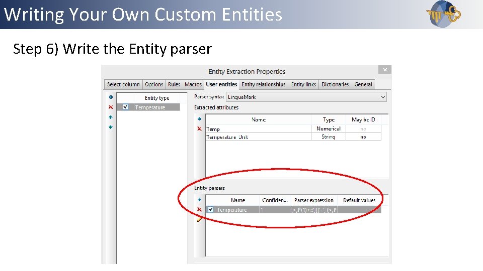 Writing Your Own Custom Entities Outline Step 6) Write the Entity parser 