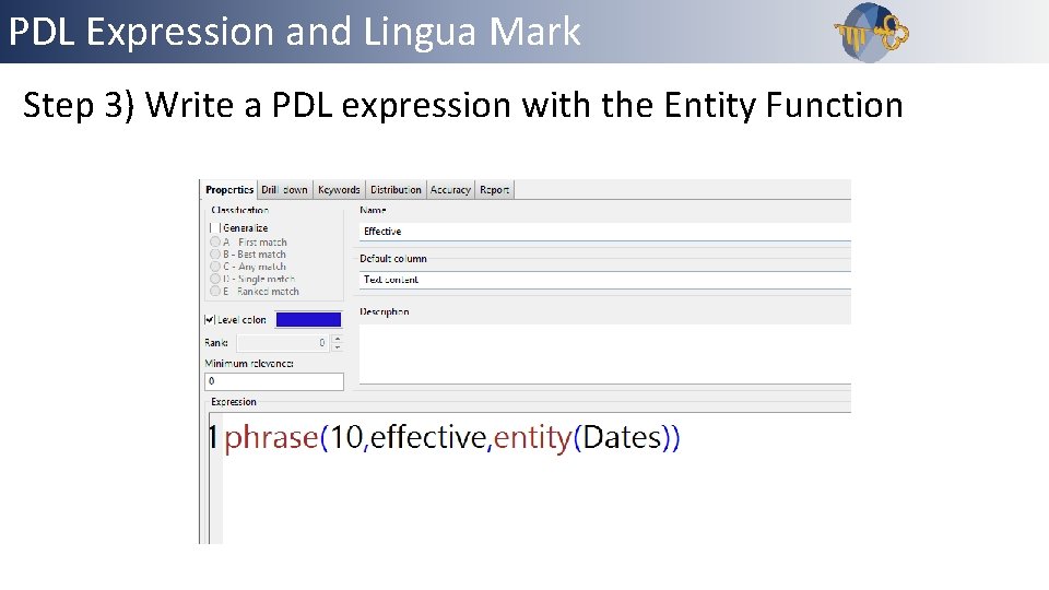 PDL Expression and Lingua Mark Outline Step 3) Write a PDL expression with the