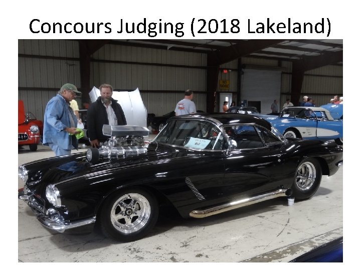 Concours Judging (2018 Lakeland) 