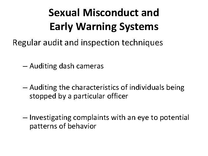 Sexual Misconduct and Early Warning Systems Regular audit and inspection techniques – Auditing dash Sexual Misconduct and Early Warning Systems Regular audit and inspection techniques – Auditing dash