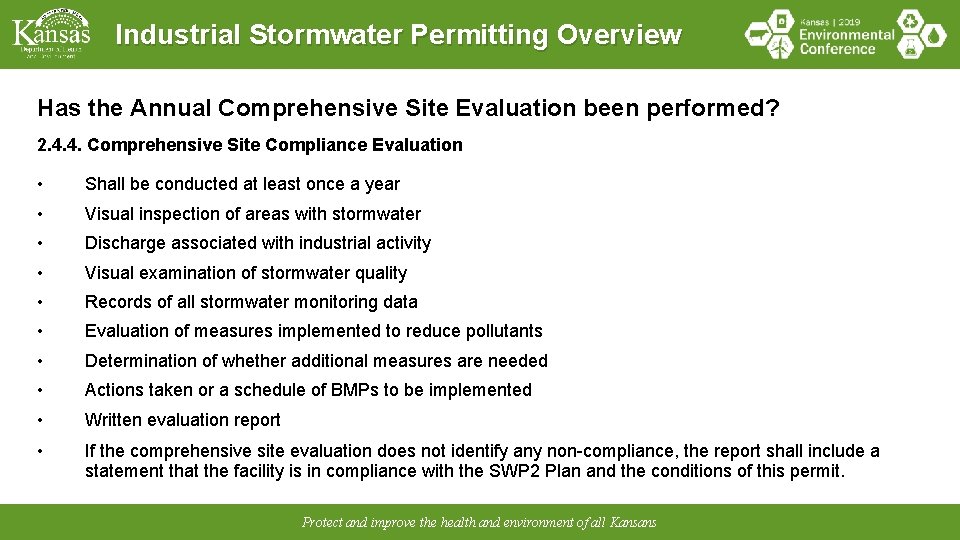 Industrial Stormwater Permitting Overview Has the Annual Comprehensive Site Evaluation been performed? 2. 4.