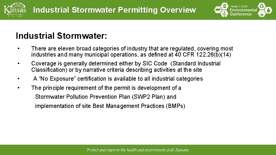 Industrial Stormwater Permitting Overview Industrial Stormwater: • There are eleven broad categories of industry