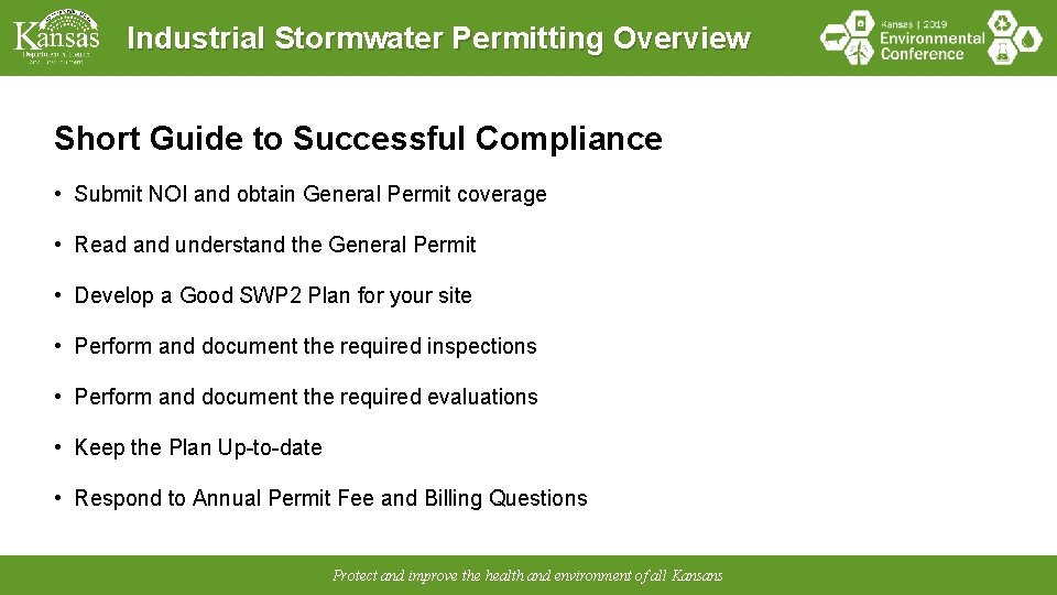 Industrial Stormwater Permitting Overview Short Guide to Successful Compliance • Submit NOI and obtain