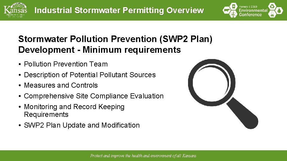 Industrial Stormwater Permitting Overview Stormwater Pollution Prevention (SWP 2 Plan) Development - Minimum requirements