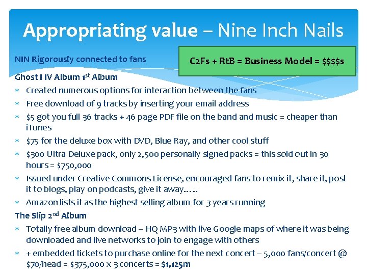 Appropriating value – Nine Inch Nails NIN Rigorously connected to fans C 2 Fs