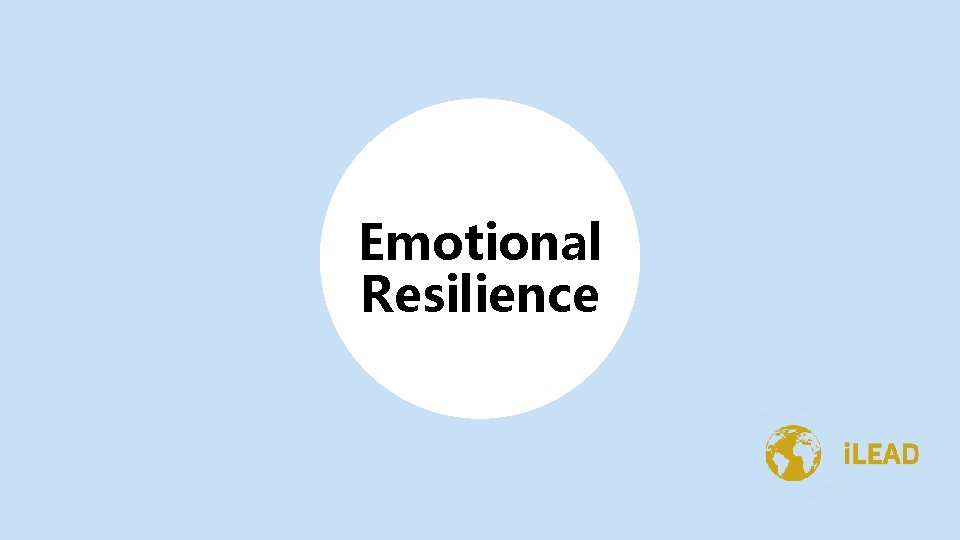 Emotional Resilience 