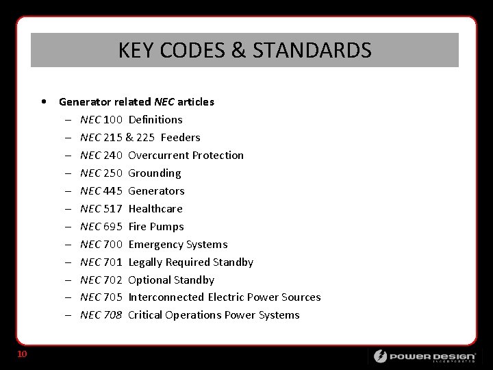 KEY CODES & STANDARDS • Generator related NEC articles – NEC 100 Definitions –