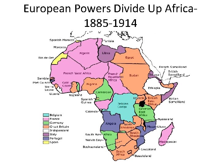 European Powers Divide Up Africa 1885 -1914 