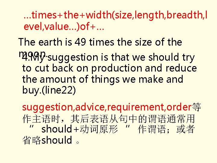 …times+the+width(size, length, breadth, l evel, value…)of+… The earth is 49 times the size of