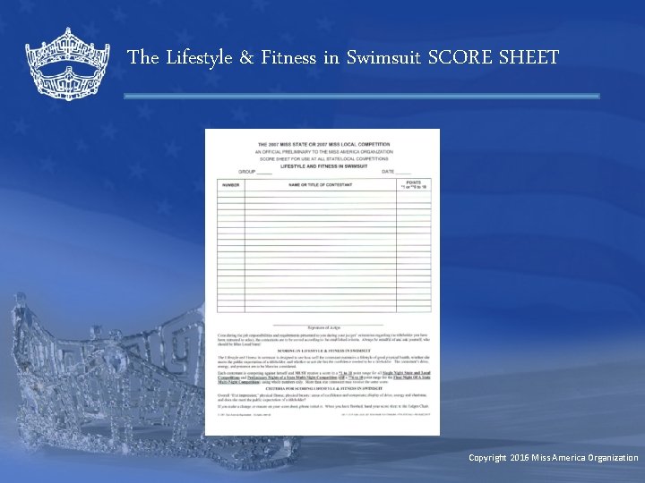 The Lifestyle & Fitness in Swimsuit SCORE SHEET Copyright 2016 Miss America Organization 