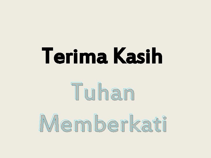 Terima Kasih Tuhan Memberkati 