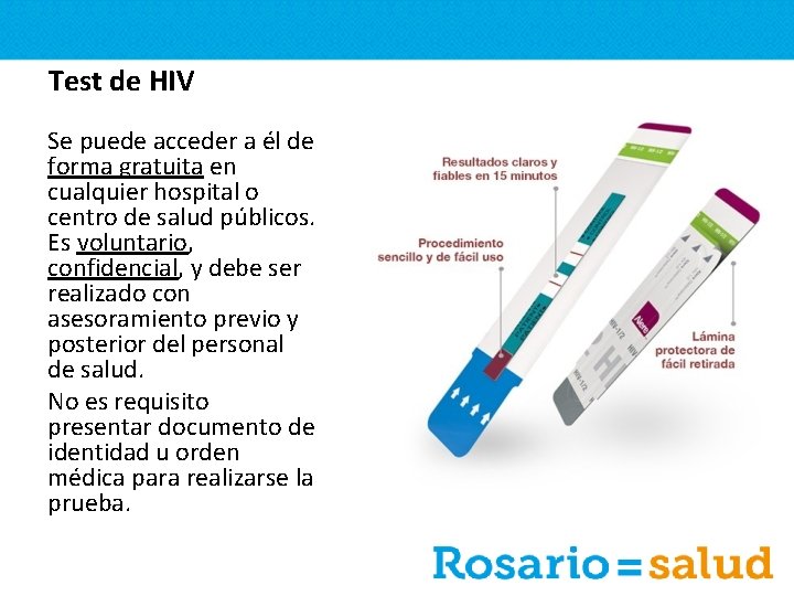 Test de HIV Se puede acceder a él de forma gratuita en cualquier hospital