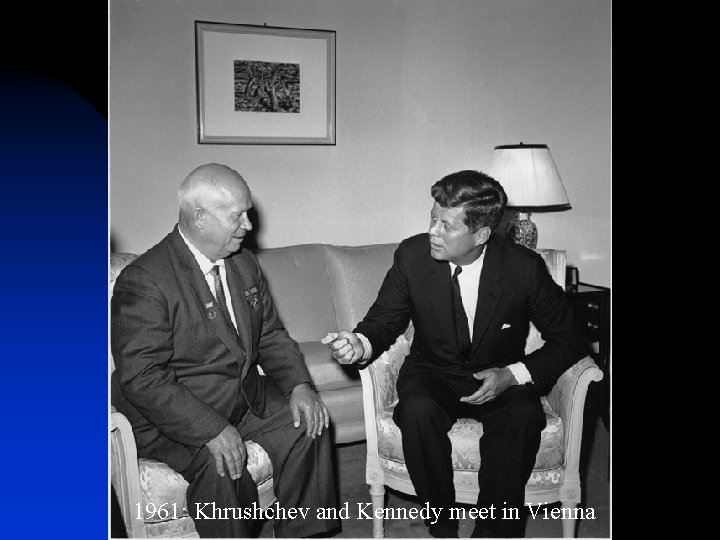 1961: Khrushchev and Kennedy meet in Vienna 