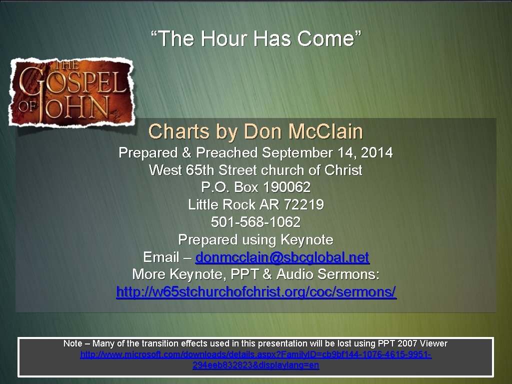 “The Hour Has Come” Charts by Don Mc. Clain Prepared & Preached September 14,