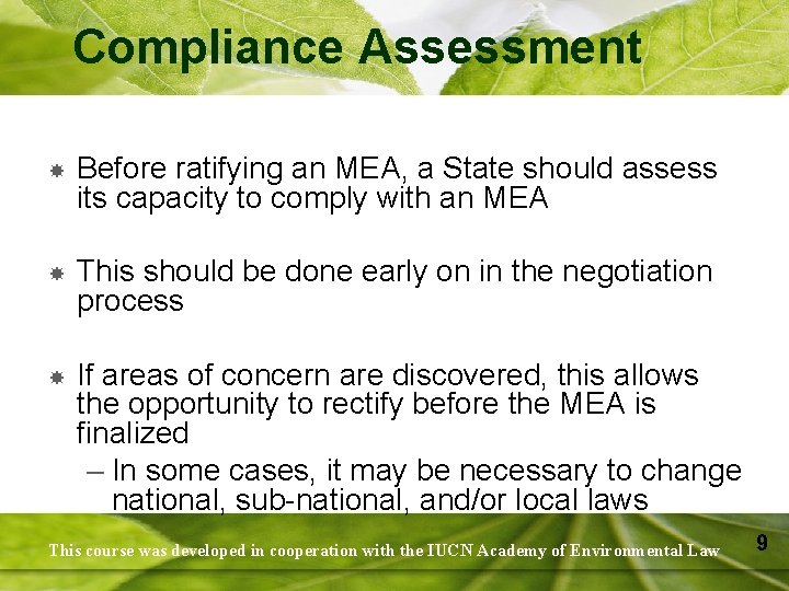 Compliance Assessment Before ratifying an MEA, a State should assess its capacity to comply