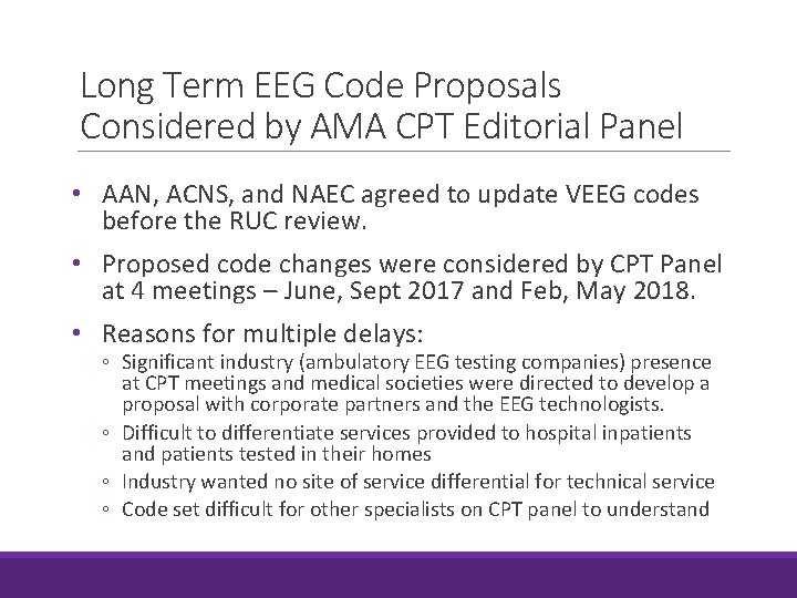 Long Term EEG Code Proposals Considered by AMA CPT Editorial Panel • AAN, ACNS,