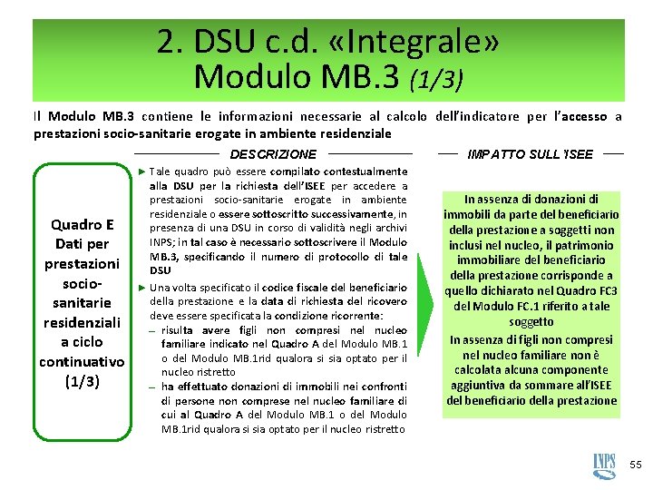 2. DSU c. d. «Integrale» Modulo MB. 3 (1/3) Il Modulo MB. 3 contiene 2. DSU c. d. «Integrale» Modulo MB. 3 (1/3) Il Modulo MB. 3 contiene