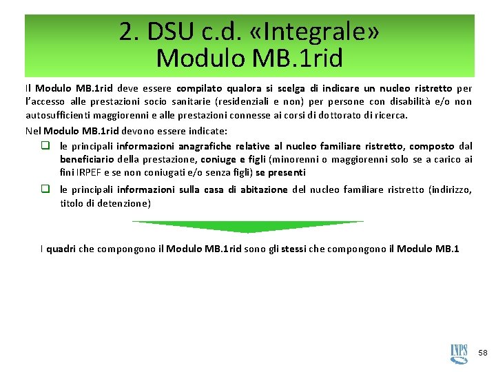 2. DSU c. d. «Integrale» Modulo MB. 1 rid Il Modulo MB. 1 rid 2. DSU c. d. «Integrale» Modulo MB. 1 rid Il Modulo MB. 1 rid