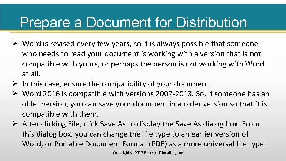 Prepare a Document for Distribution Ø Word is revised every few years, so it