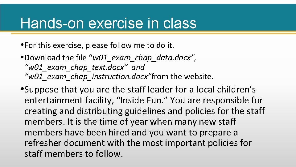 Hands-on exercise in class • For this exercise, please follow me to do it.