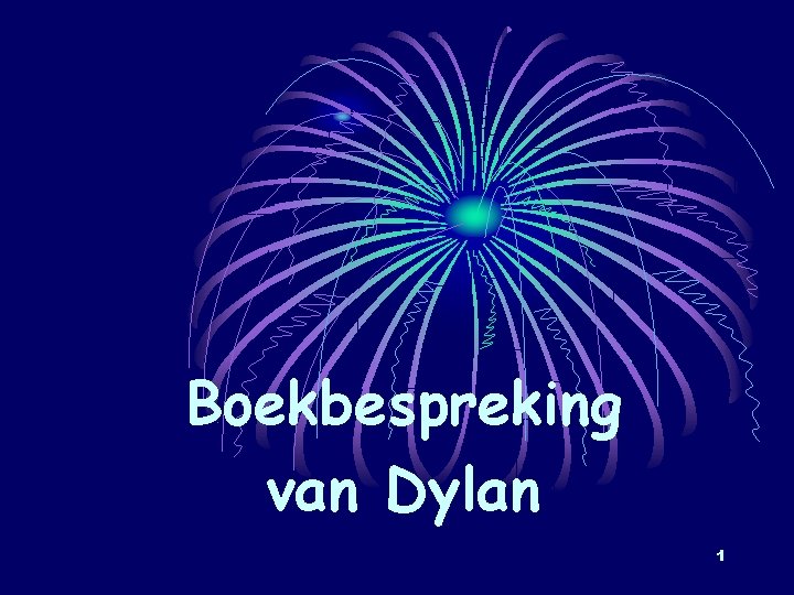 Boekbespreking van Dylan 1 