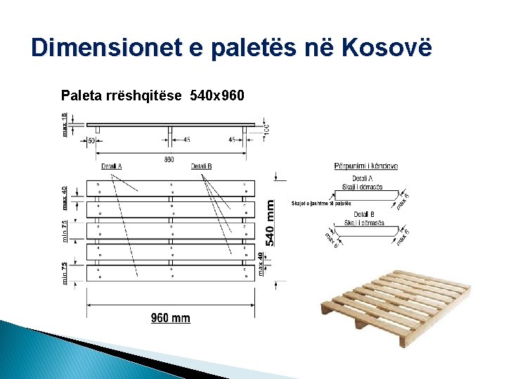 Dimensionet e paletës në Kosovë Paleta rrëshqitëse 540 x 960 