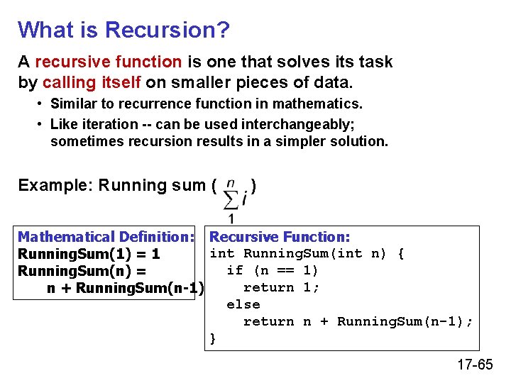 What is Recursion? A recursive function is one that solves its task by calling What is Recursion? A recursive function is one that solves its task by calling